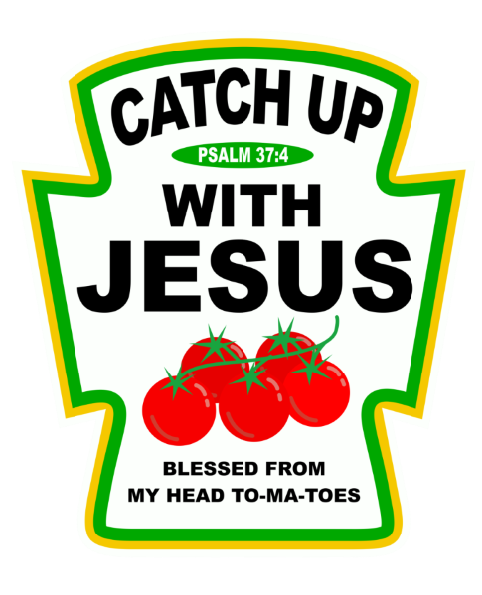 Christian Condiments Catch up with Jesus Shirt